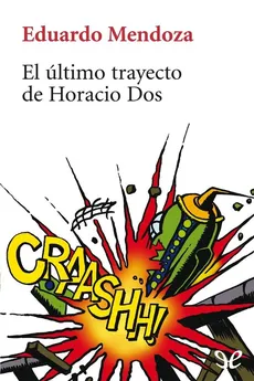 El último trayecto de Horacio Dos cover image